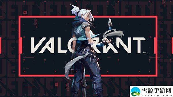 Valorant新角色怎么获得？合约解锁等你来升级